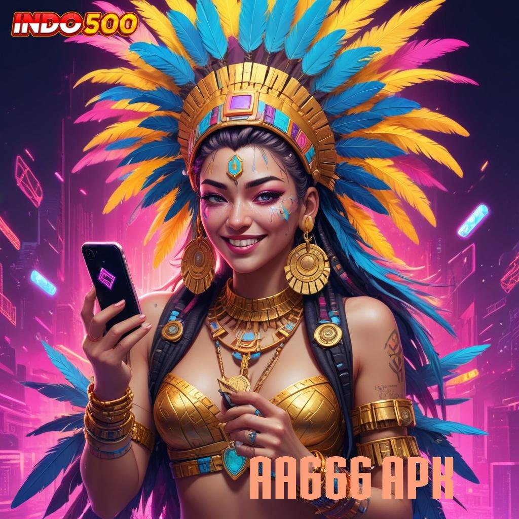 AA666 APK 👉 Melimpah RTP Struktur Terbaru