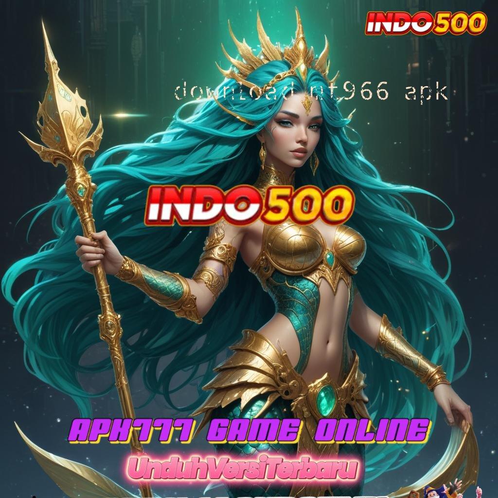 DOWNLOAD MT966 APK ✷ Modal Receh Keuntungan Maksimal di Depan Mata