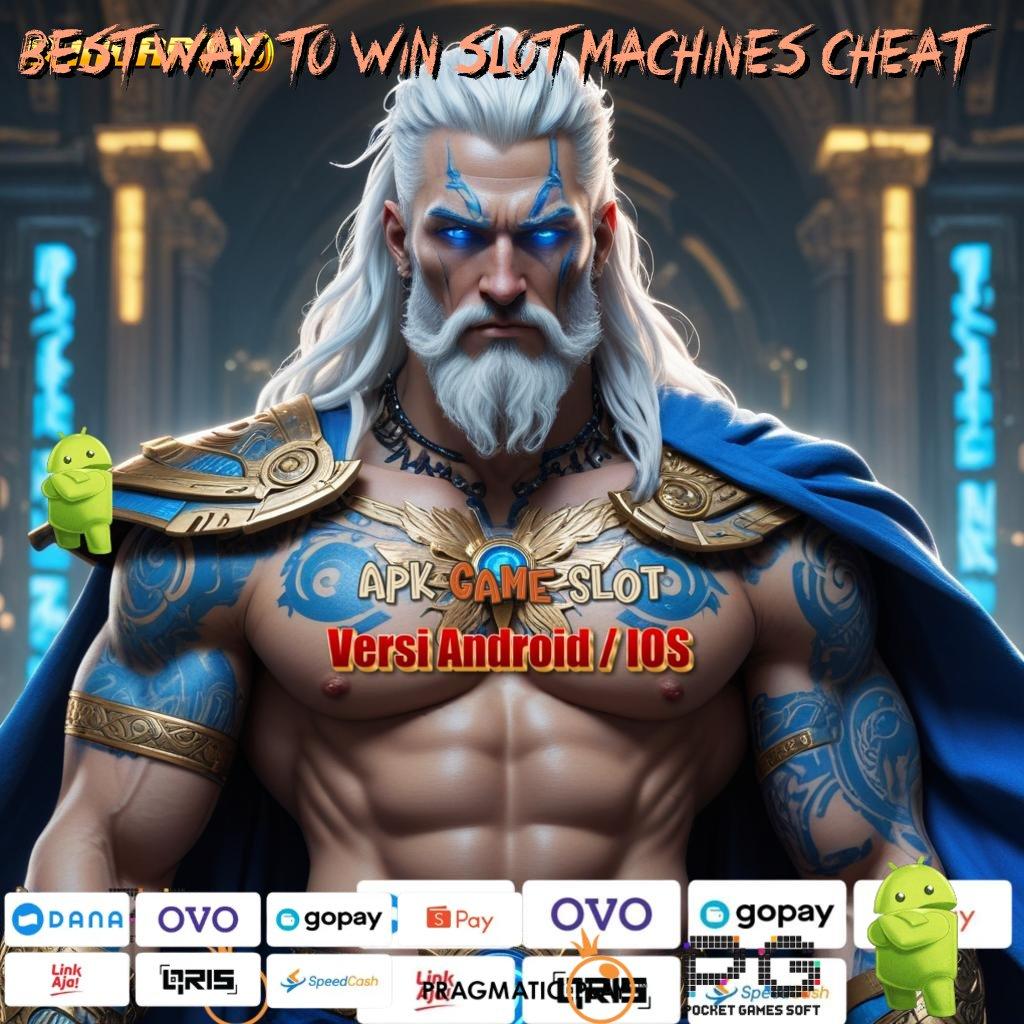 BEST WAY TO WIN SLOT MACHINES CHEAT @ Perubahan Drastis Sistem Terkini