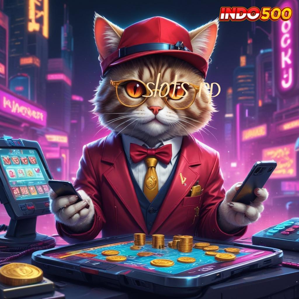 SLOTS RP tanpa koridor ketat