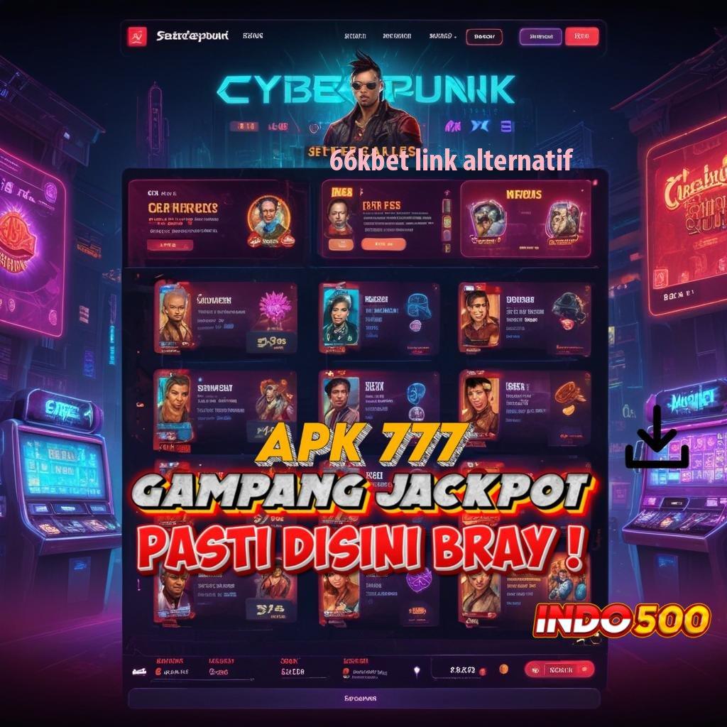 66KBET LINK ALTERNATIF Sumber Cuan Besar dengan Deposit Aman dan Cepat