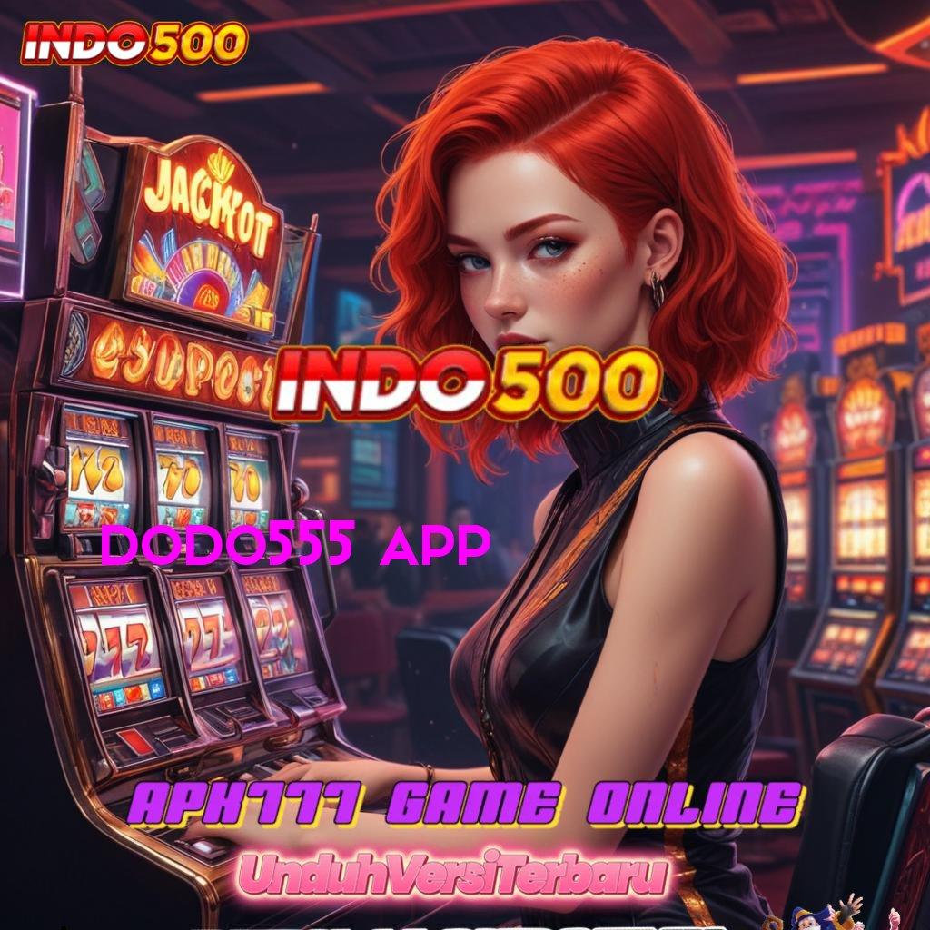 DODO555 APP : Event Emas Langsung WD Rezeki Tak Terbendung