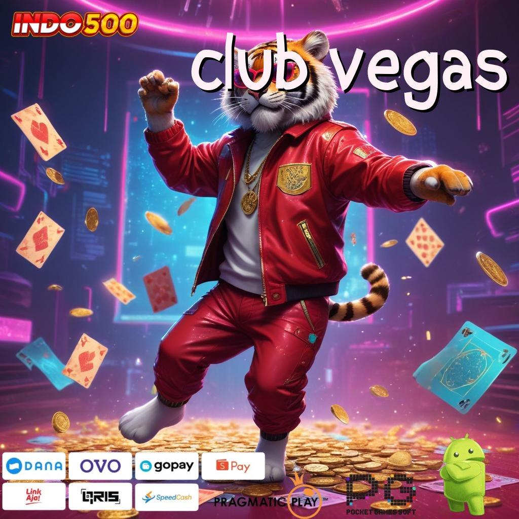 CLUB VEGAS kombinasi skill dan hoki