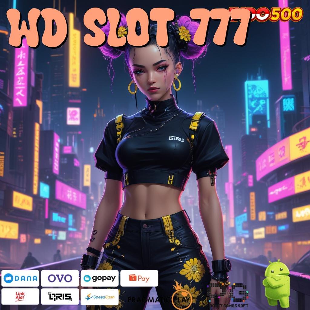 WD SLOT 777 Spin Bahagia Slot Maxwin Apk Android & iOS Terbaru