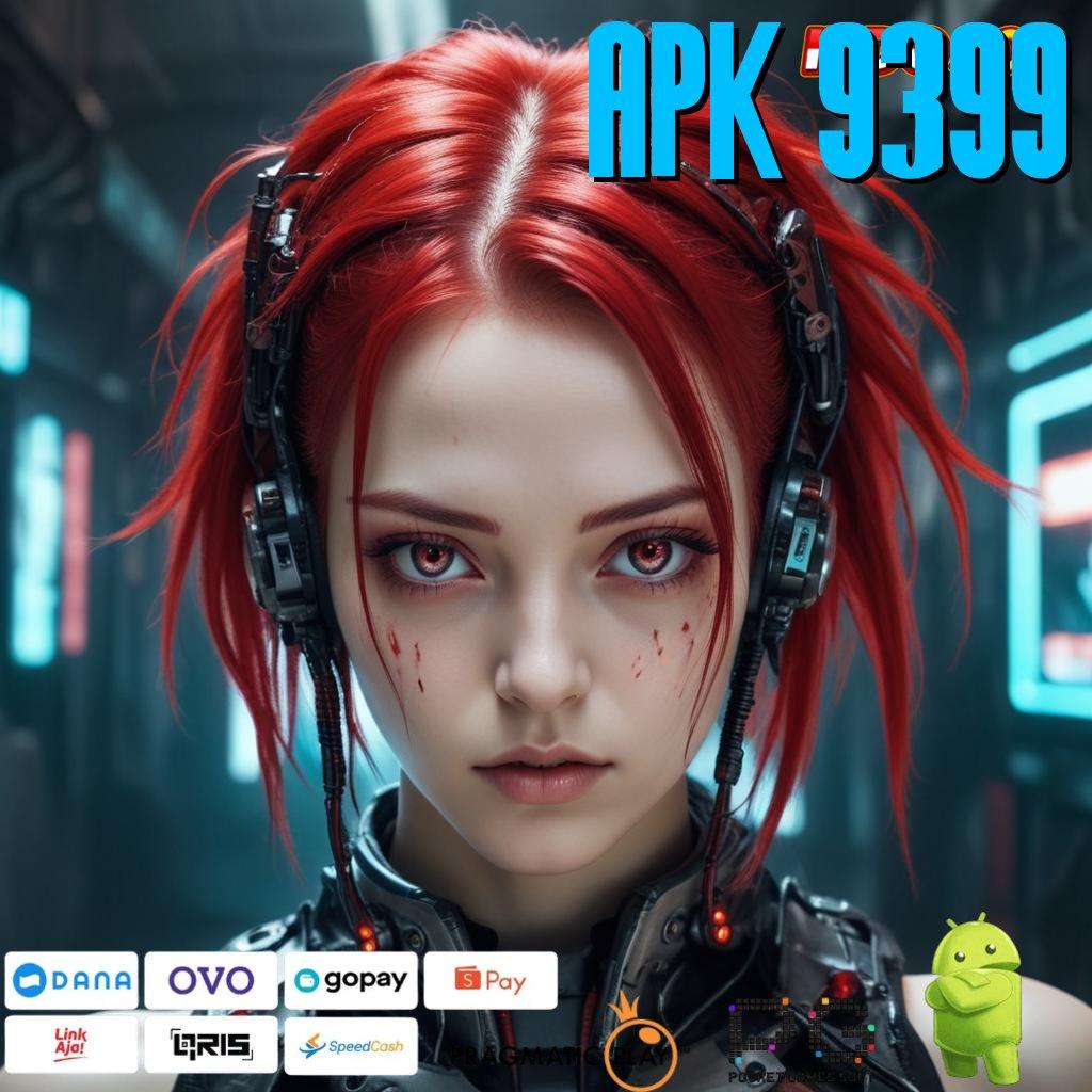 APK 9399 unduhan gratis di satu tempat – apk terbaru untuk semua game!