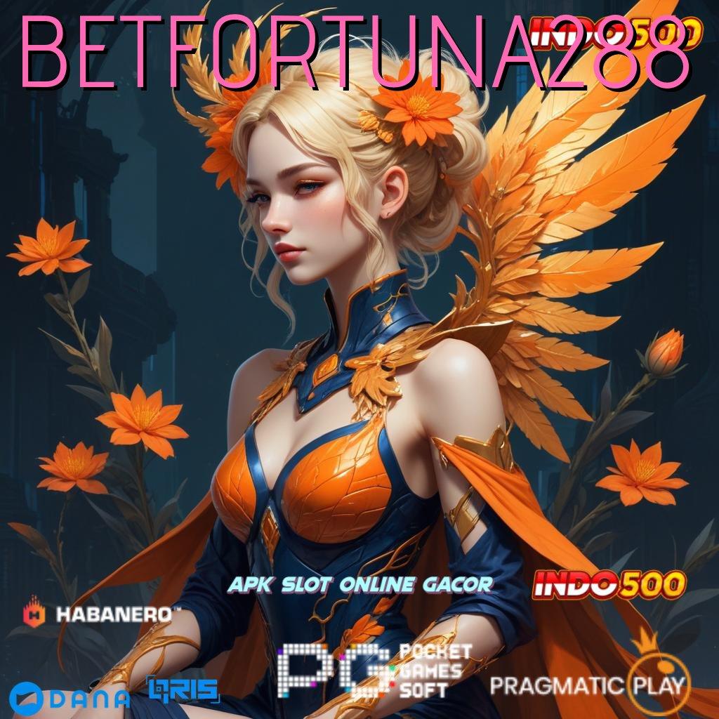 BETFORTUNA288 ➰ Slot Baru Untuk Semua Pemain Tanpa Kerugian