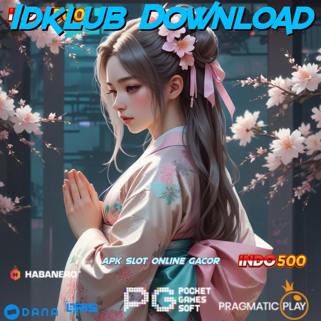 Idklub Download