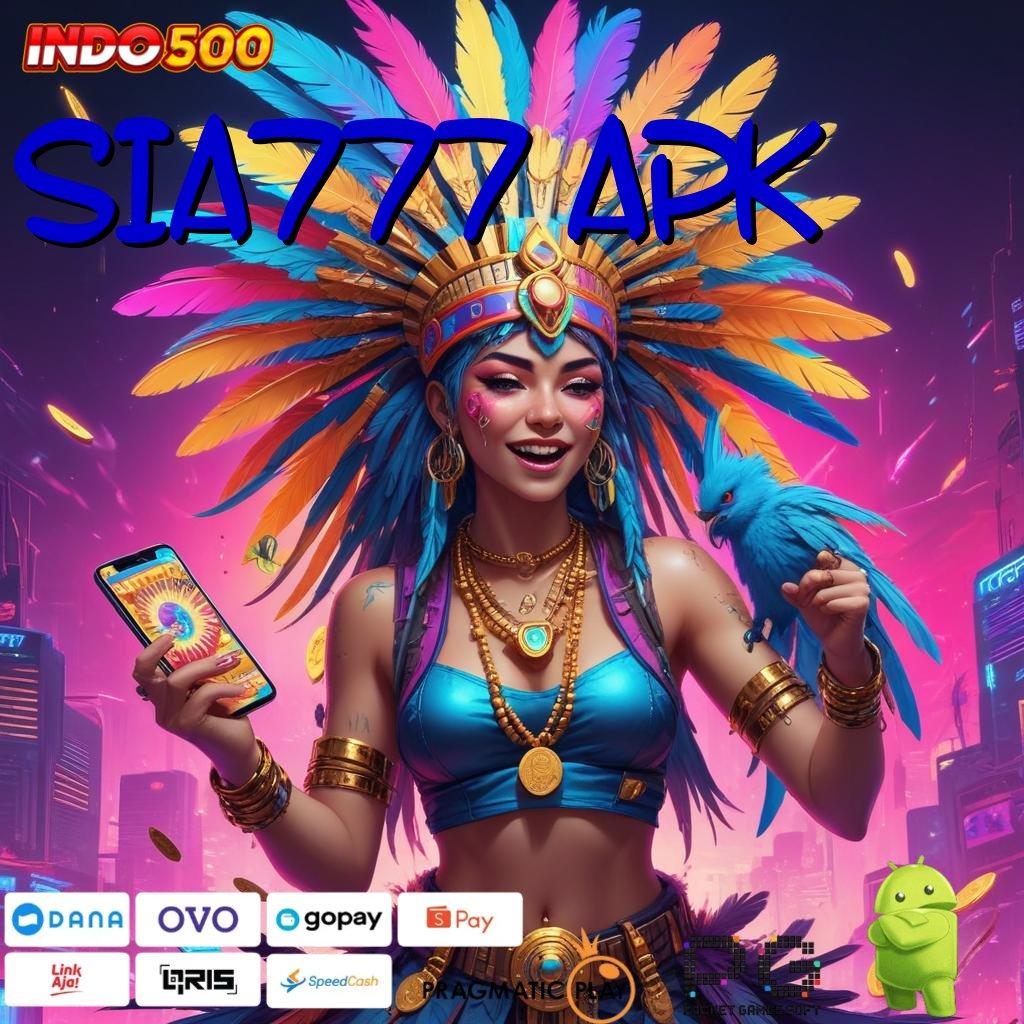 SIA777 APK 🎮 Solusi Praktis Untuk Slot Gacor Auto Maxwin