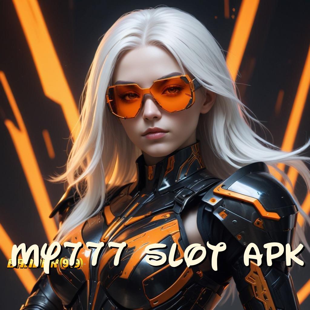 MY777 SLOT APK | Event Android iOS Bonus Besar Bidang