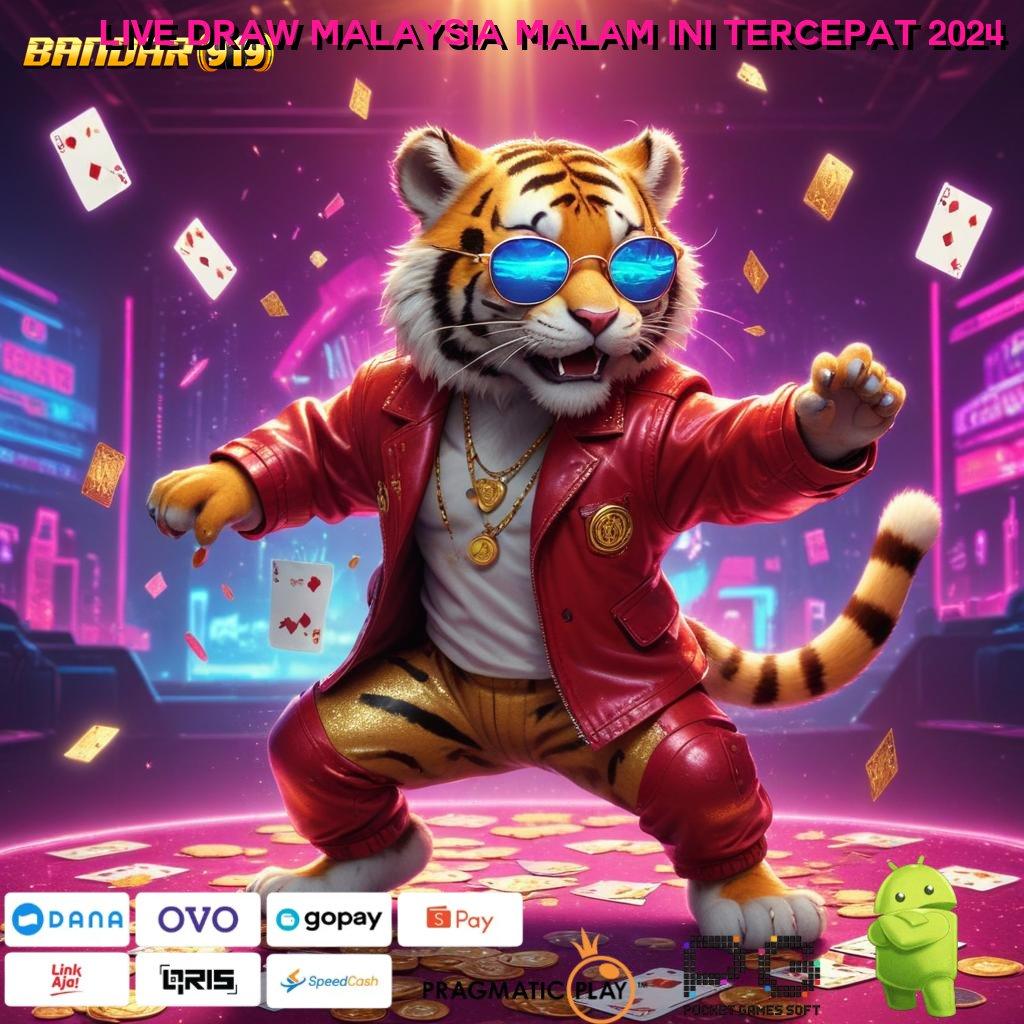 LIVE DRAW MALAYSIA MALAM INI TERCEPAT 2024 # Slot Injector Gratis Langsung Gacor