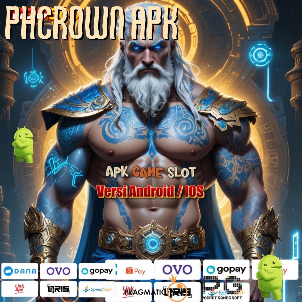 PHCROWN APK Versi Baru Spin Terjamin