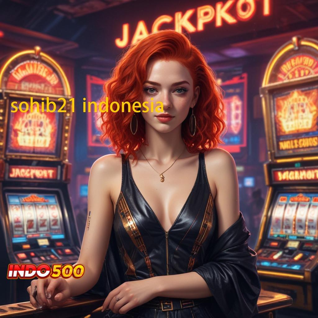 SOHIB21 INDONESIA Tanpa Ikatan Ketat Game Slot Uang Nyata Penghasil Uang Di Android