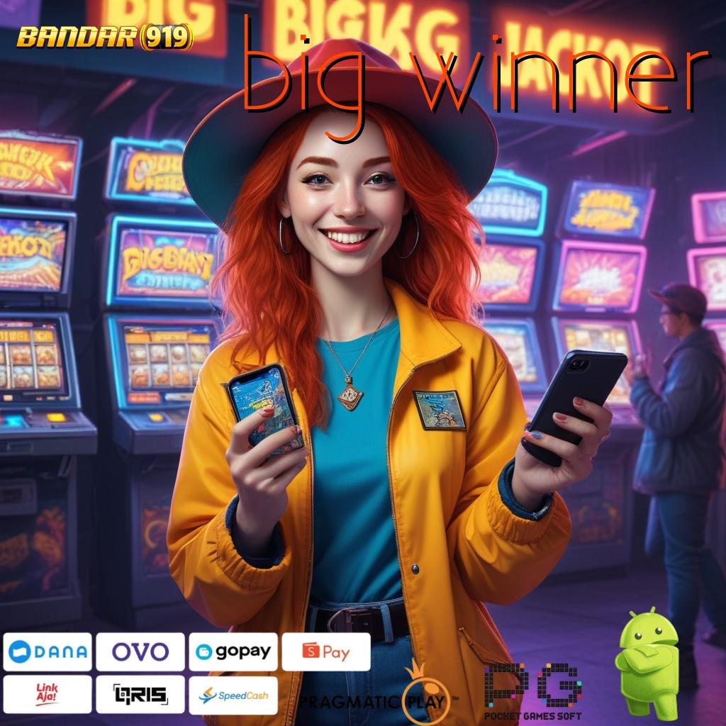 BIG WINNER > Dp Langsung Wd 20rb Slot Online Uang Nyata Melalui APK