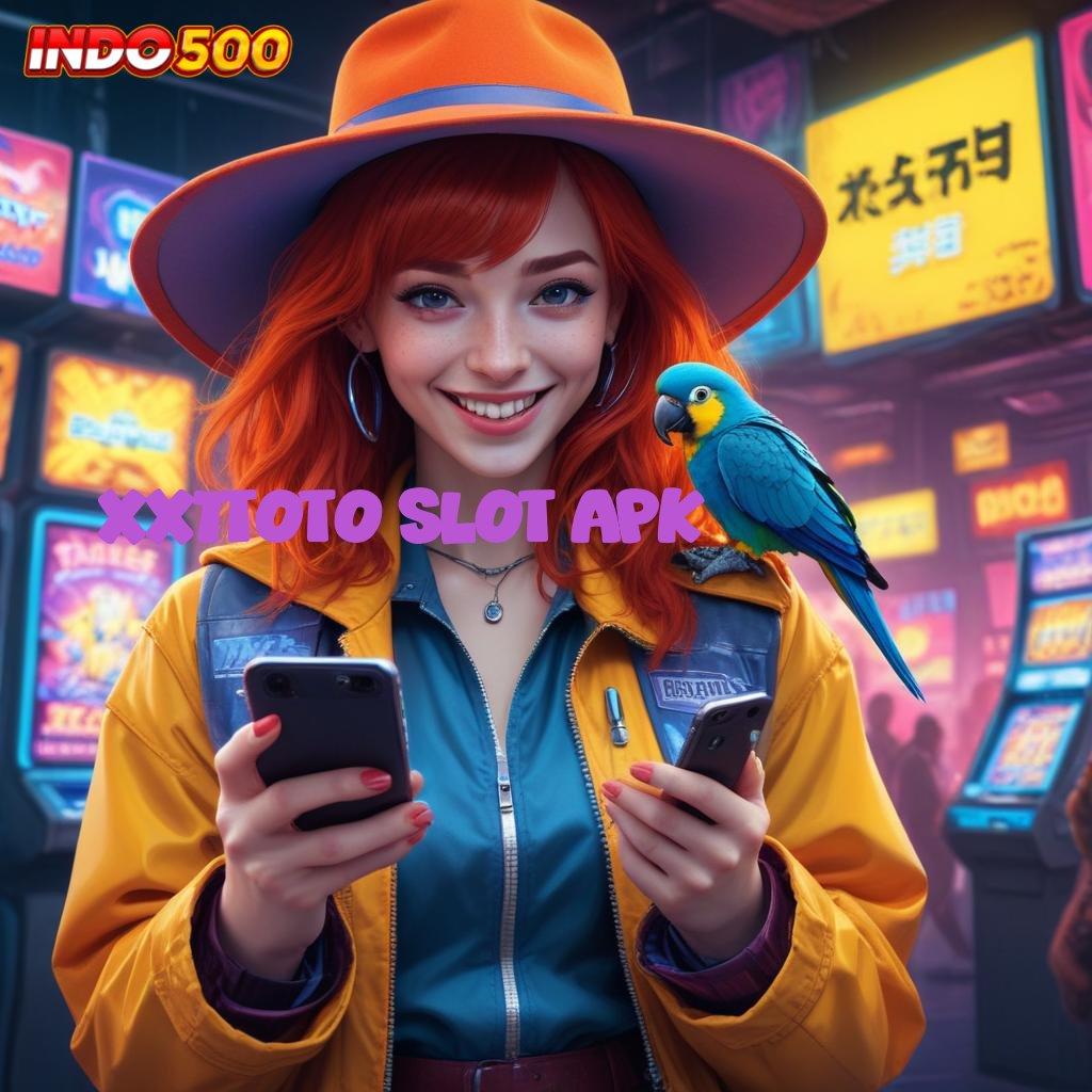 XX1TOTO SLOT APK ⚡ Pulsa Auto Scatter Bonus Langsung