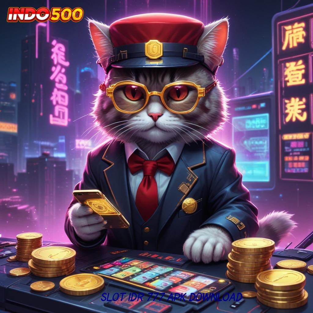 SLOT IDR 777 APK DOWNLOAD Bonus APK Pembaruan 8