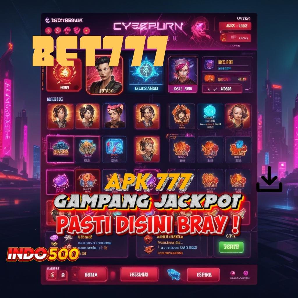 BET777 ✷ pesen sekarang