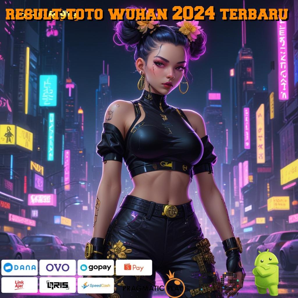 RESULT TOTO WUHAN 2024 TERBARU | unduh tools canggih dan modern bonus uang ekstra menanti