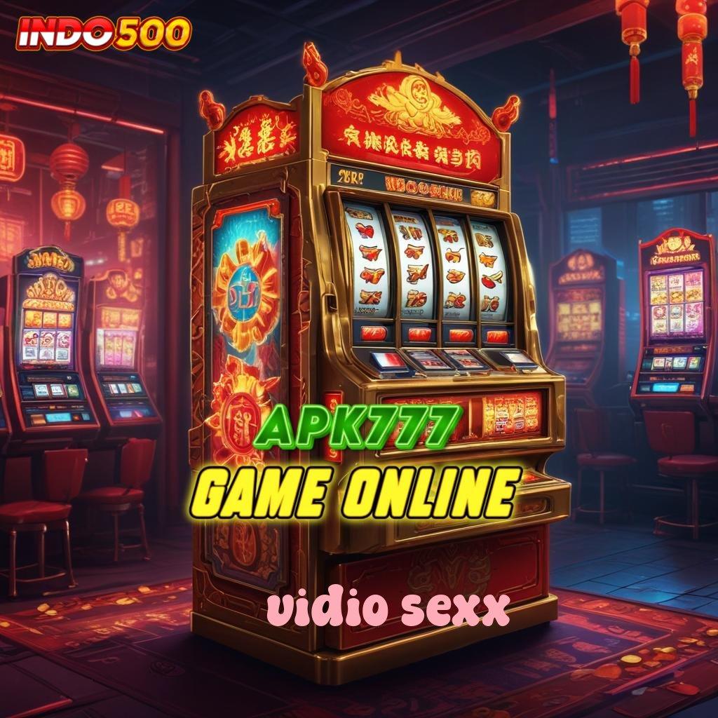 VIDIO SEXX ➿ Akun Eksklusif Baru Slot Tanpa Setoran Saldo Awal Apk