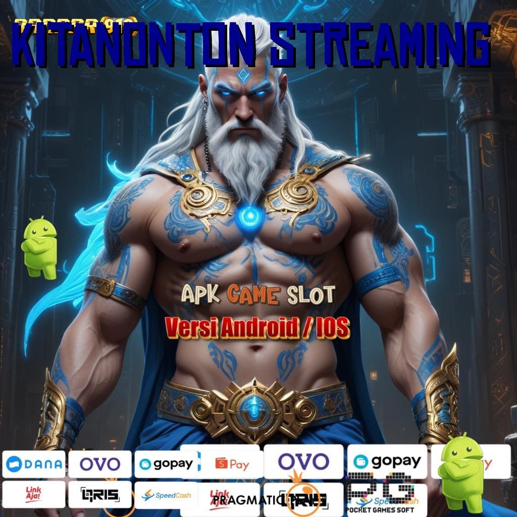 KITANONTON STREAMING | Prima RTP Bonus Kilat Depo