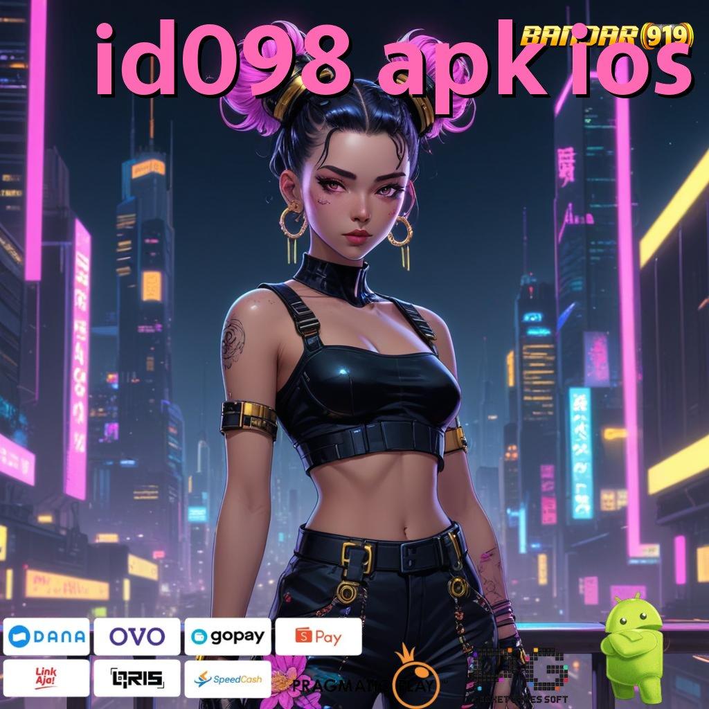 ID098 APK IOS , hasil pembaruan instan