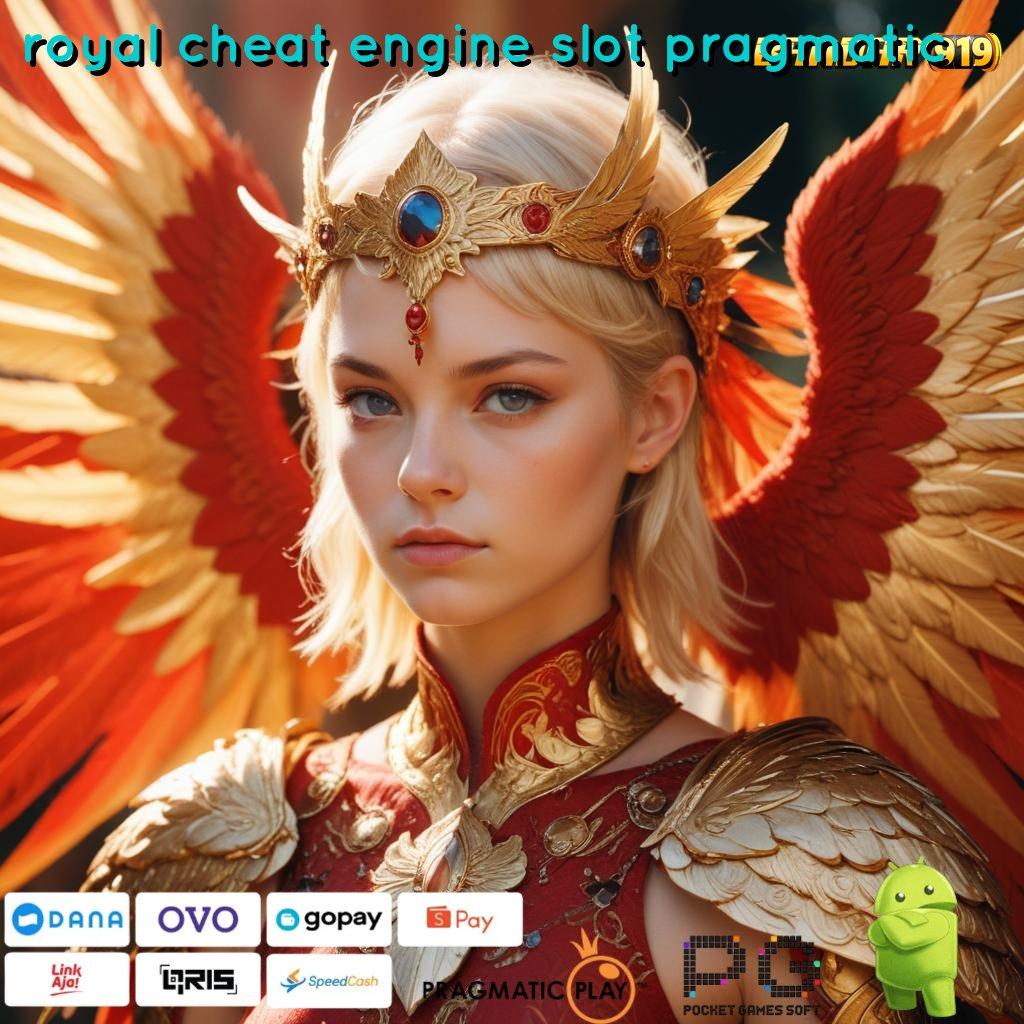 ROYAL CHEAT ENGINE SLOT PRAGMATIC # teratas pertama fitur premium gacor mulus