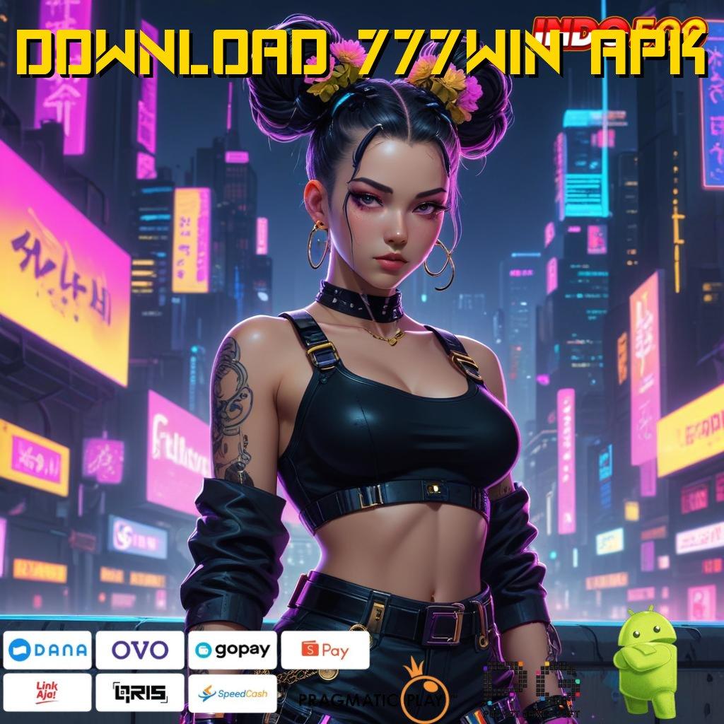 DOWNLOAD 777WIN APK alur domain interface pondasi digital rancangan