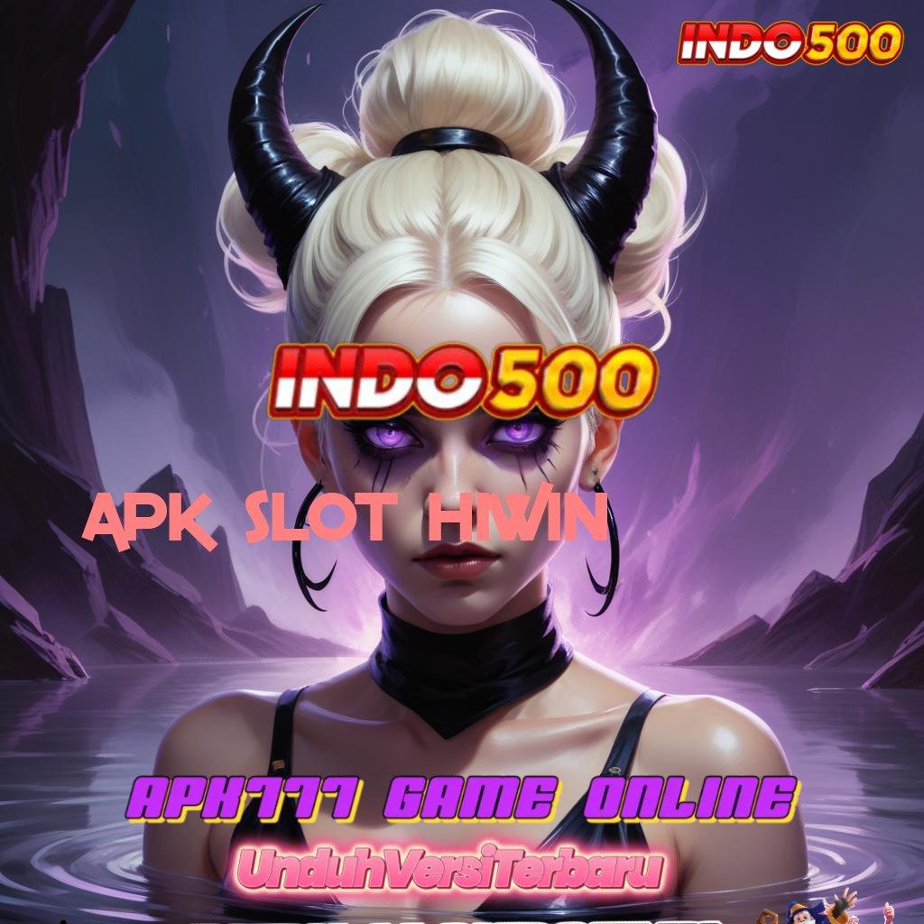 APK SLOT HIWIN ✅ Memulai Prestasi Luar Biasa Slot Game Tanpa Saldo Apk