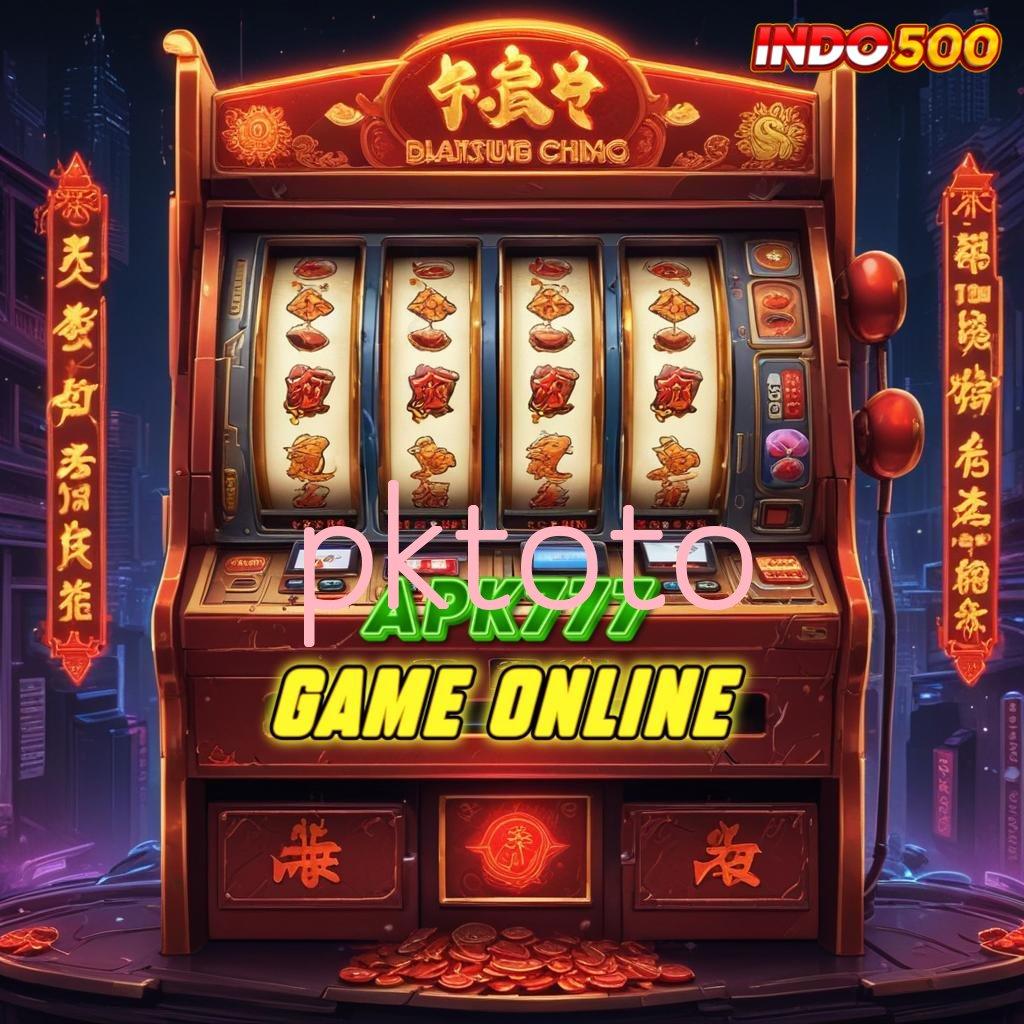 PKTOTO 🥇 Cuan Melimpah Bonus Berbasis Netral