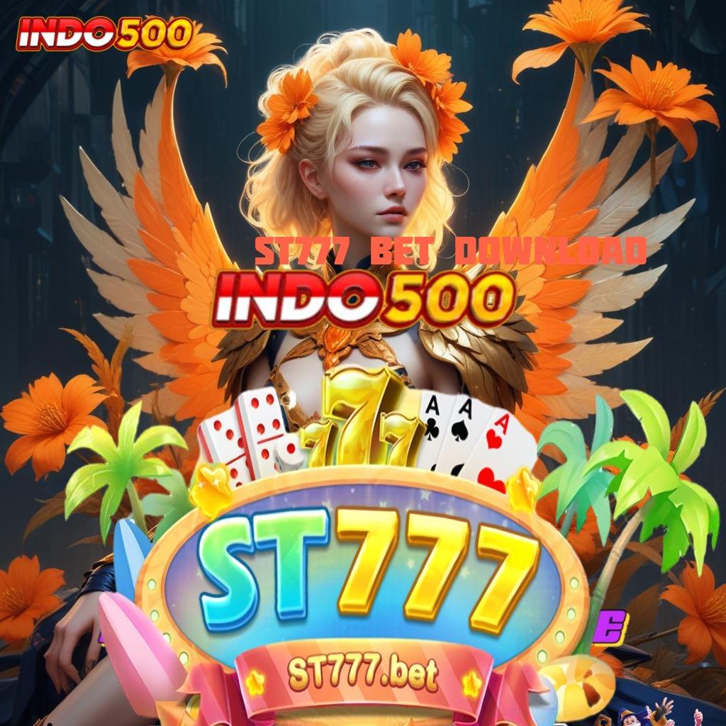 ST777 BET DOWNLOAD ↦ download APK 5.0 (login) gratis untuk android