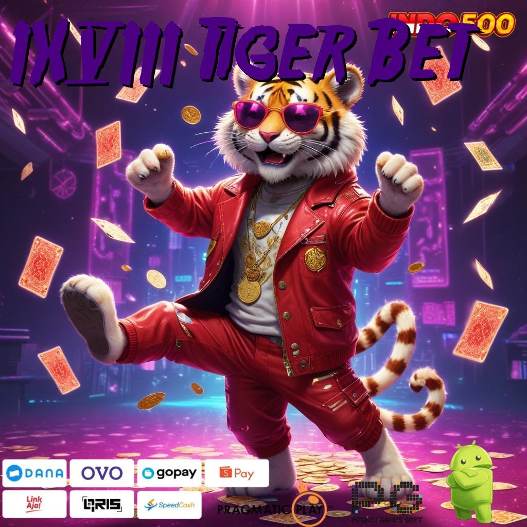 98 Tiger Bet