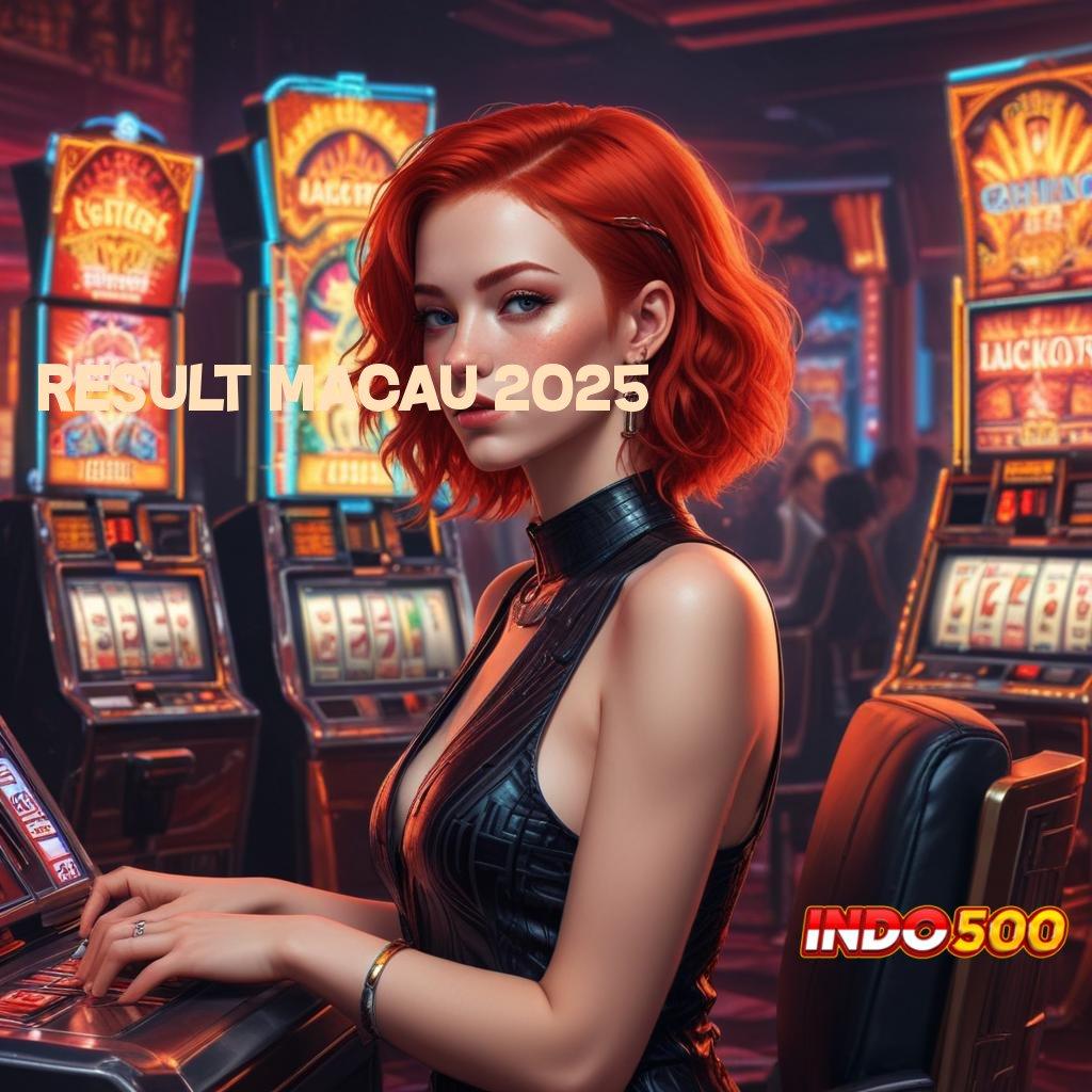 RESULT MACAU 2025 Bonus APK Pembaruan 109