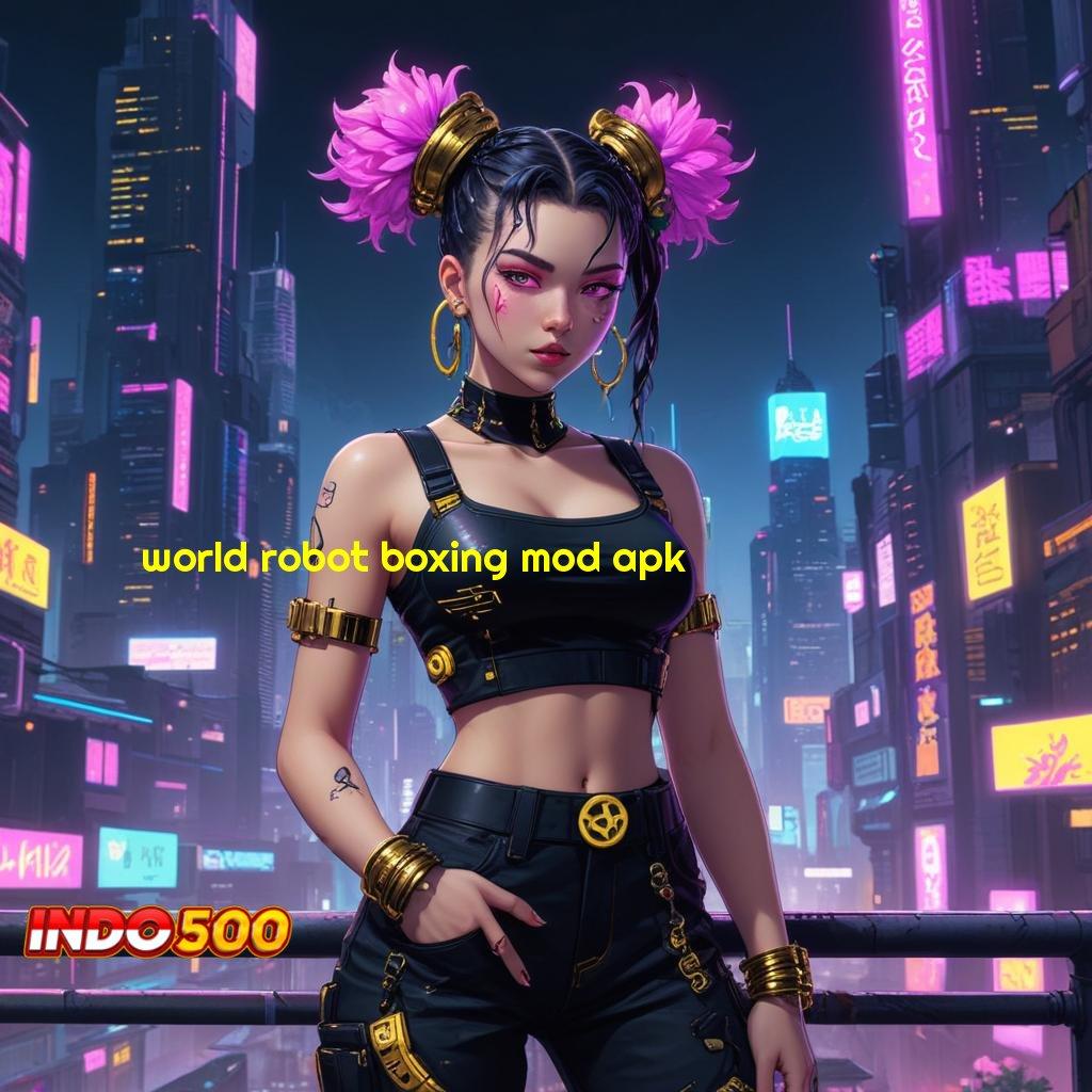 WORLD ROBOT BOXING MOD APK ✔ sudah pasti jadi orang sukses secara finansial