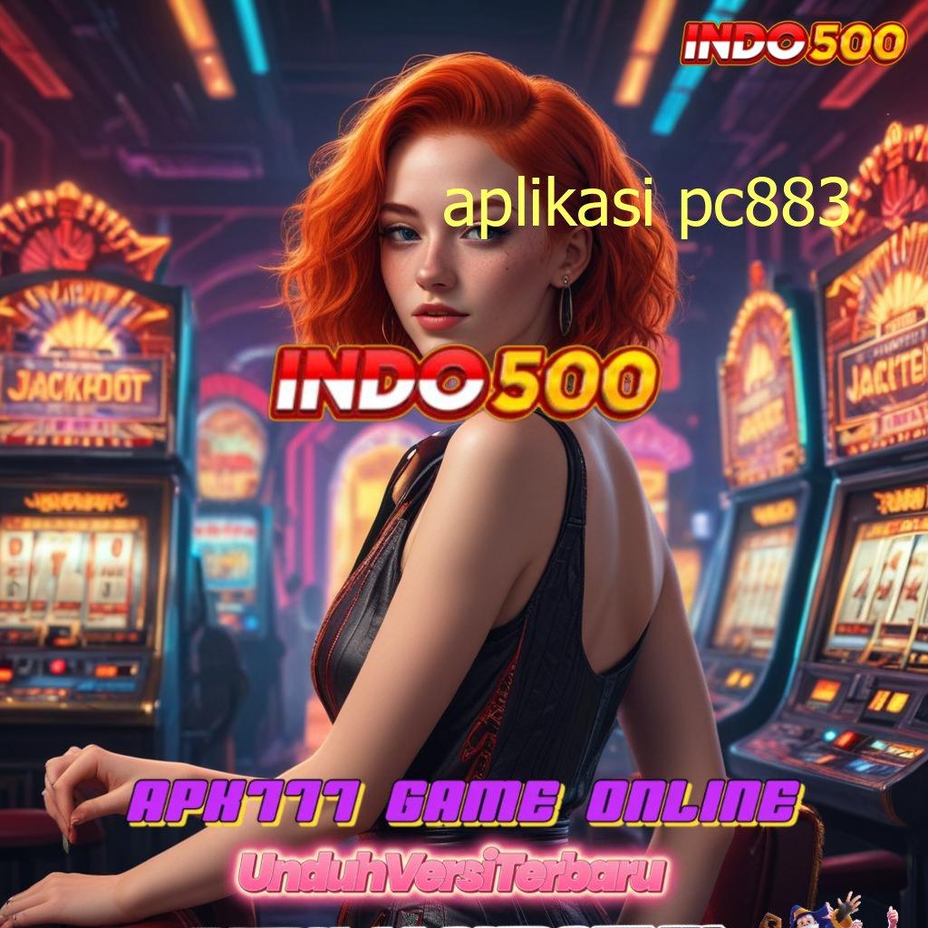 APLIKASI PC883 ➰ Spin Tanpa Hambatan Pasti Maxwin Hari Ini