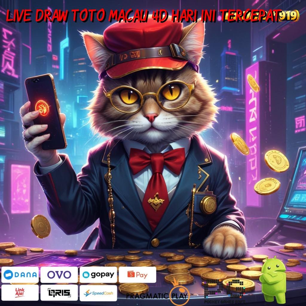 LIVE DRAW TOTO MACAU 4D HARI INI TERCEPAT : Bonus Sekarang Game Slot Dengan Uang Asli Android