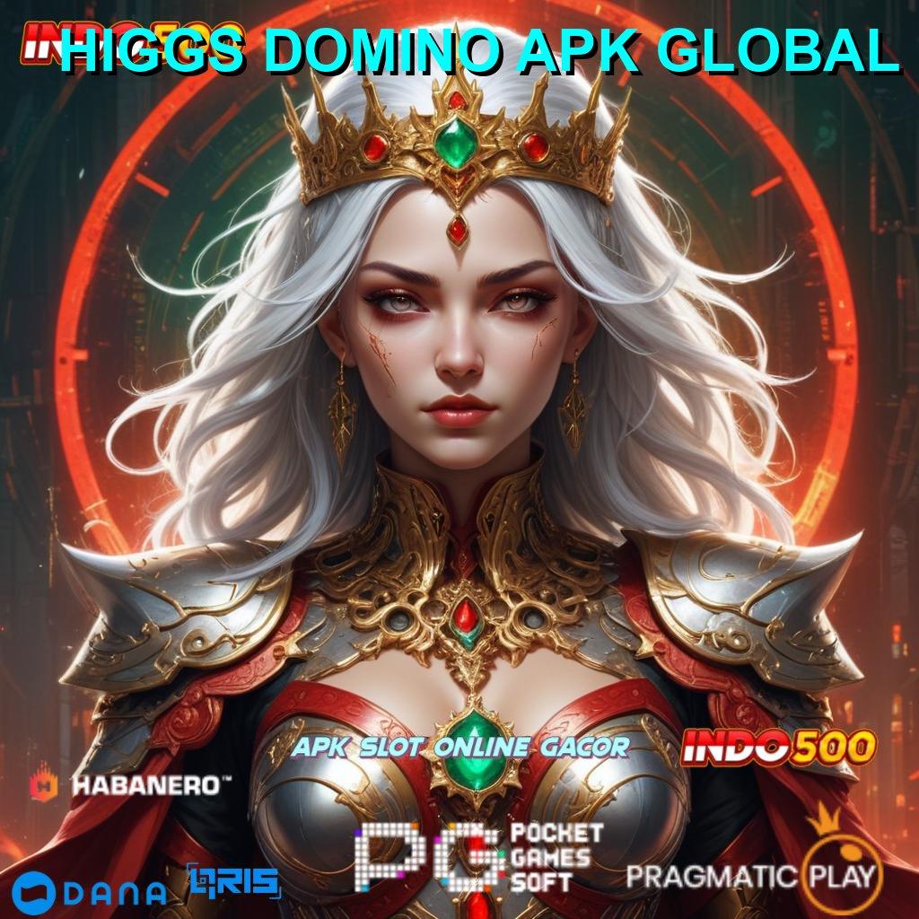 HIGGS DOMINO APK GLOBAL 🔥 Potensi Maksimal Dengan Taktik Terbaik Cuan Besar