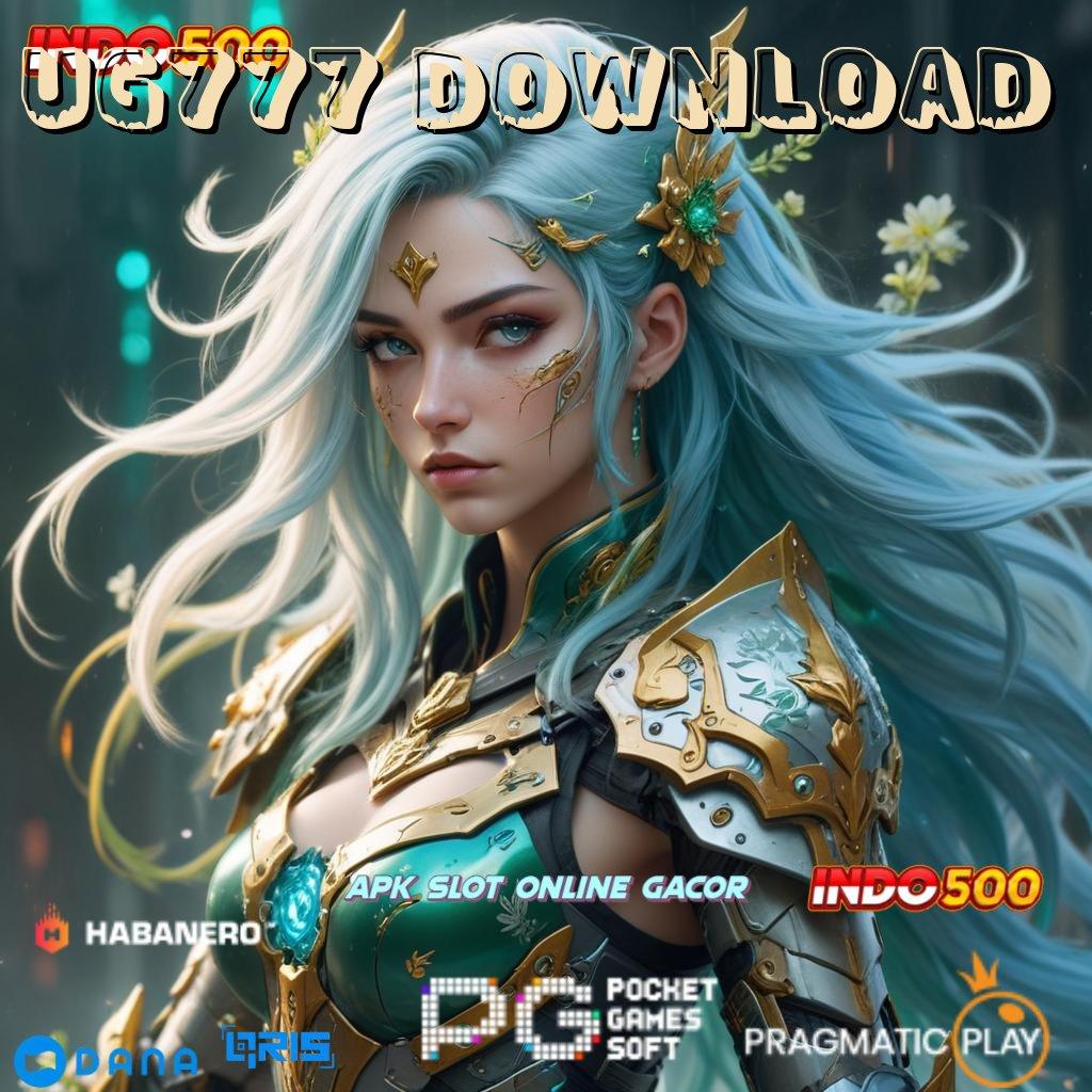 UG777 DOWNLOAD Tata Cara Cepat Untuk Jackpot Auto Gacor