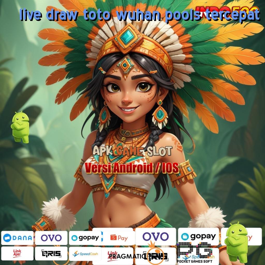 LIVE DRAW TOTO WUHAN POOLS TERCEPAT Versi Bonus Langsung Maksimal