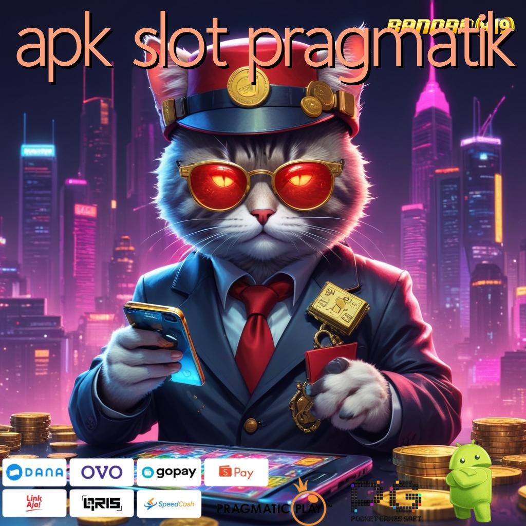 APK SLOT PRAGMATIK , Output Menang Gopay Eksklusif untuk Pendatang Baru