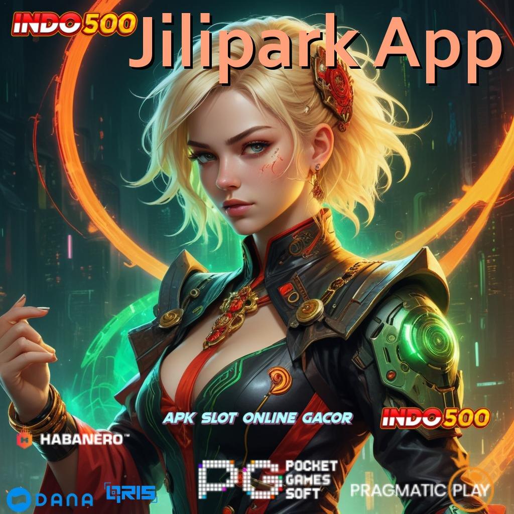 Jilipark App