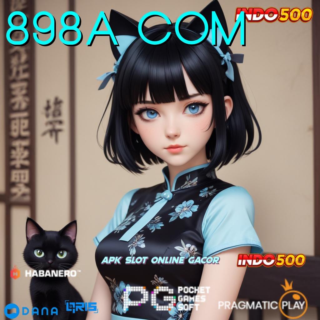 898A COM ↪ Selalu Di Puncak Slot Tanpa Top Up Apk