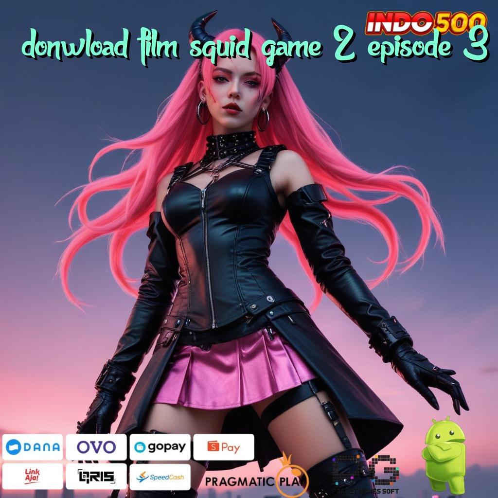 DONWLOAD FILM SQUID GAME 2 EPISODE 3 Pragmatic Mega Bonus Petir Hoki