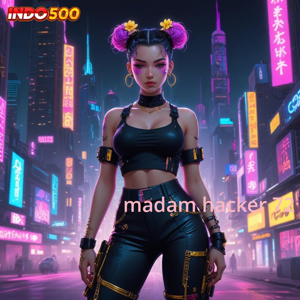 MADAM HACKER 72 > Putar Seru APK Slot Idr 777 Teranyar untuk 2025