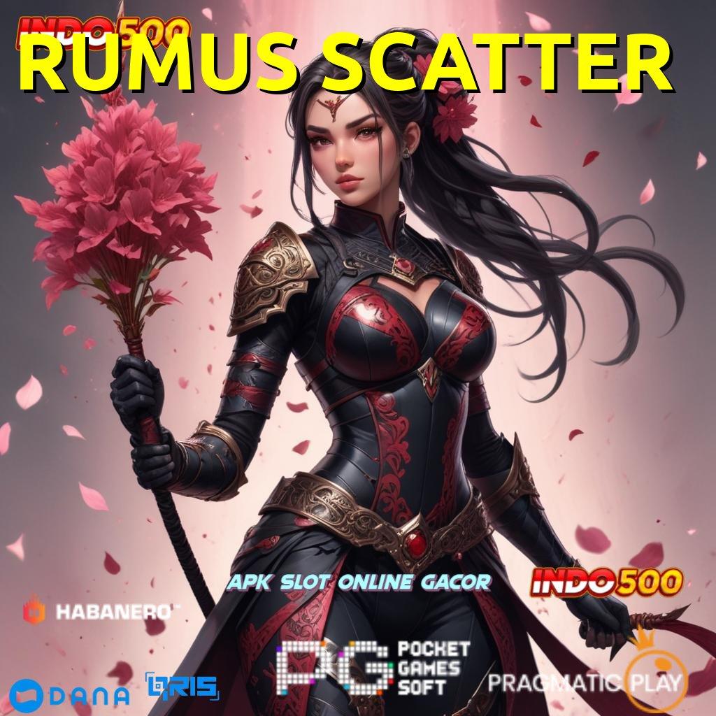 RUMUS SCATTER : Event Android iOS Bonus Besar Lingkup