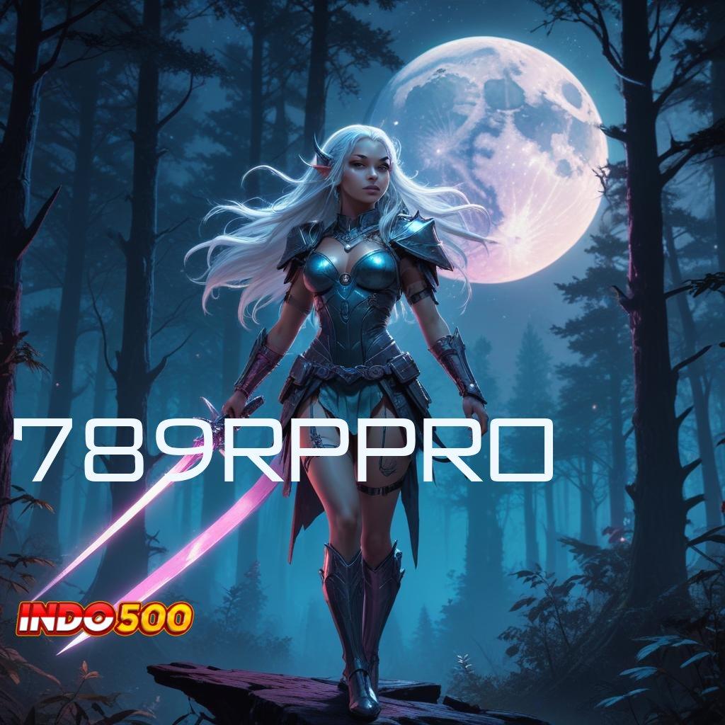 789RPPRO ✅ akun baru tanpa masalah