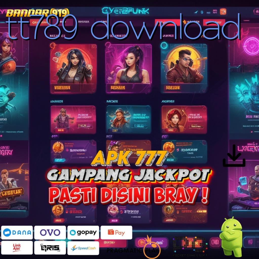 TT789 DOWNLOAD : Sistem Kerja Slot Dengan Bonus Besar Hari Ini