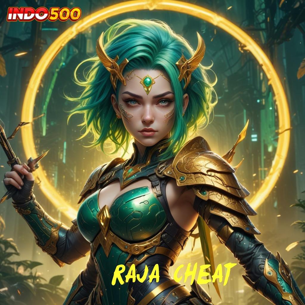 RAJA CHEAT , Game Android Versi Baru Unduh Sekarang Gacor