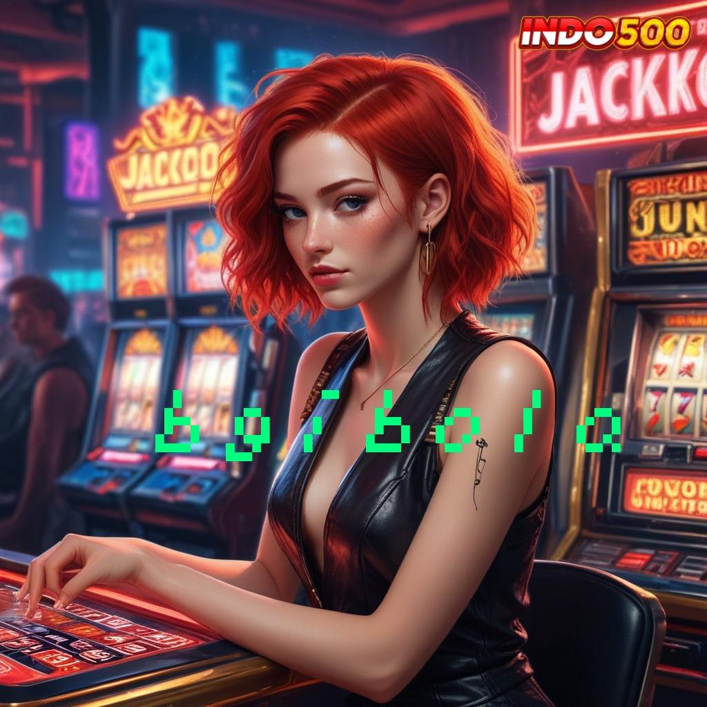 BGIBOLA ➽ slot dengan payout tertinggi