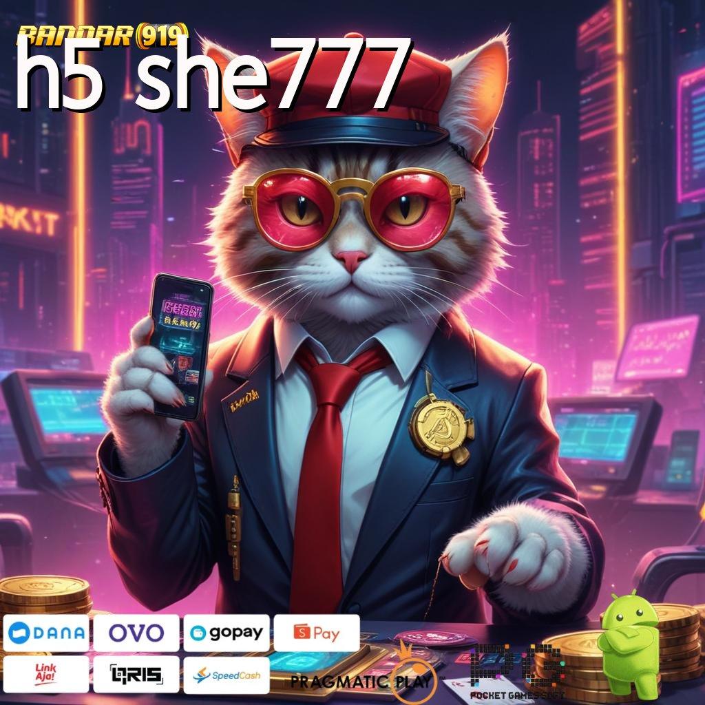 H5 SHE777 : (Versi New) Terbaru Android iOS RTP Tempat Kerja