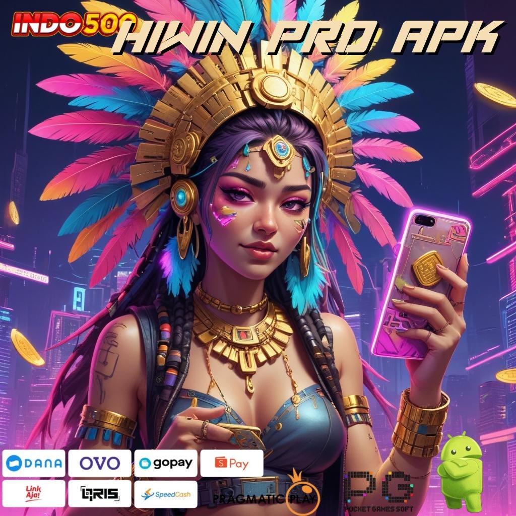 HIWIN PRO APK Terdepan Akun Baru Setoran Modal Kecil