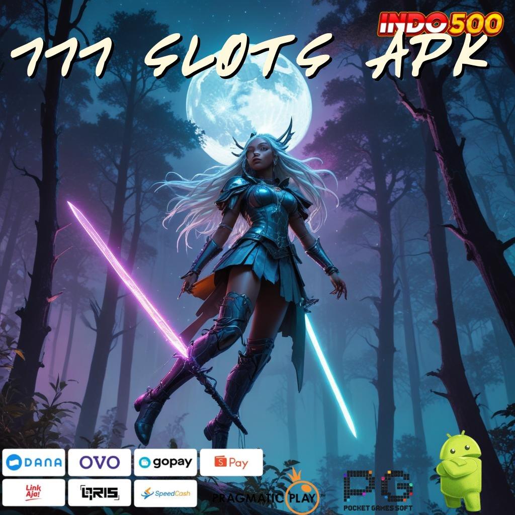 777 SLOTS APK slot hadiah masif